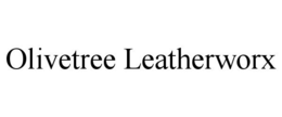 OLIVETREE LEATHERWORX trademark
