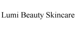 LUMI BEAUTY SKINCARE trademark