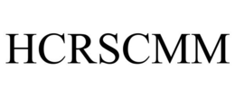 HCRSCMM trademark