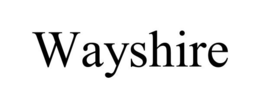 WAYSHIRE trademark