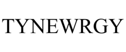 TYNEWRGY trademark