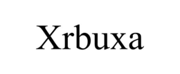 XRBUXA trademark