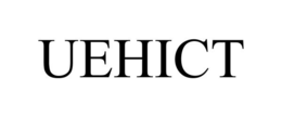 UEHICT trademark