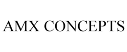AMX CONCEPTS trademark