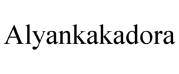 ALYANKAKADORA trademark