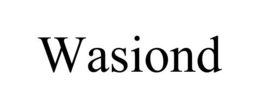 WASIOND trademark