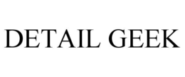DETAIL GEEK trademark