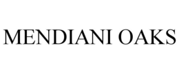 MENDIANI OAKS trademark