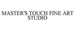 MASTER'S TOUCH FINE ART STUDIO trademark