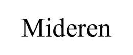 MIDEREN trademark