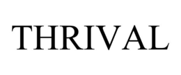 THRIVAL trademark