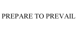PREPARE TO PREVAIL trademark