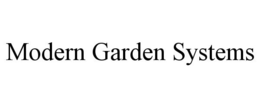 MODERN GARDEN SYSTEMS trademark