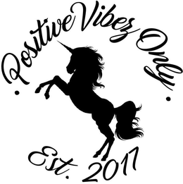 POSITIVE VIBEZ ONLY EST. 2017 trademark