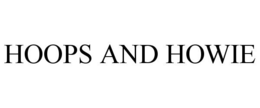 HOOPS AND HOWIE trademark