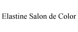 ELASTINE SALON DE COLOR trademark