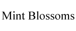 MINT BLOSSOMS trademark