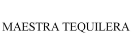 MAESTRA TEQUILERA trademark