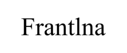 FRANTLNA trademark