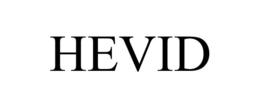 HEVID trademark