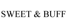 SWEET & BUFF trademark