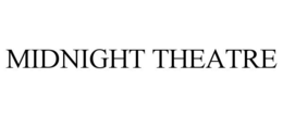 MIDNIGHT THEATRE trademark