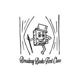 BROADWAY BOOKS FIRST CLASS trademark