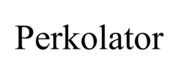 PERKOLATOR trademark