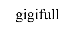 GIGIFULL trademark