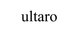 ULTARO trademark