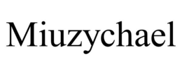 MIUZYCHAEL trademark