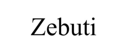 ZEBUTI trademark
