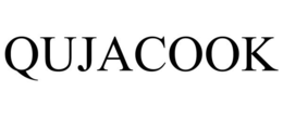 QUJACOOK trademark