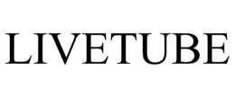 LIVETUBE trademark