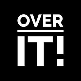 OVER IT! trademark