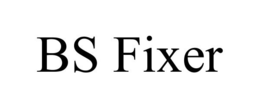 BS FIXER trademark