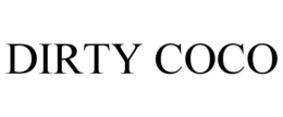 DIRTY COCO trademark