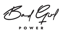BAD GIRL POWER trademark