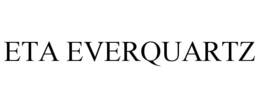 ETA EVERQUARTZ trademark