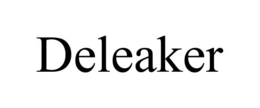DELEAKER trademark