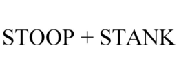 STOOP + STANK trademark
