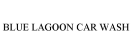 BLUE LAGOON CAR WASH trademark