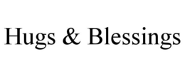 HUGS & BLESSINGS trademark