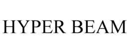 HYPER BEAM trademark