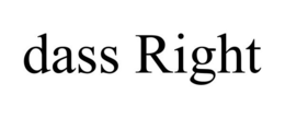 DASS RIGHT trademark