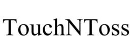 TOUCHNTOSS trademark