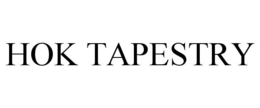 HOK TAPESTRY trademark