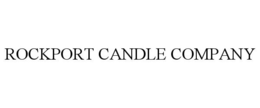 ROCKPORT CANDLE COMPANY trademark