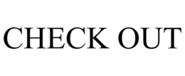 CHECK OUT trademark