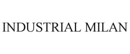 INDUSTRIAL MILAN trademark